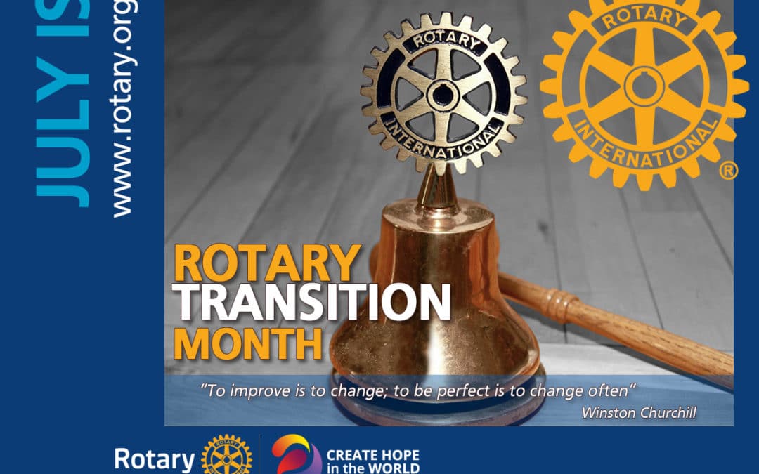 Rotary Transition Month
